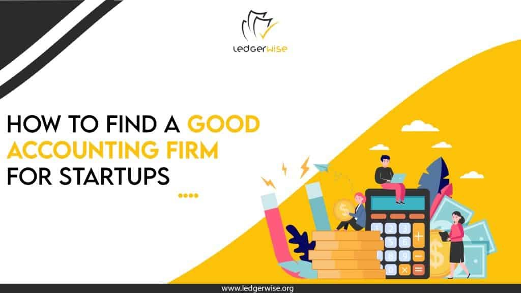 Good Accounting Firm for Startups