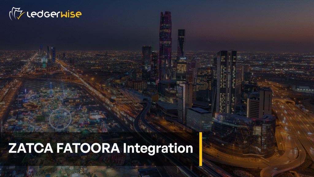 ZATCA FATOORA Integration with Accounting Software In KSA